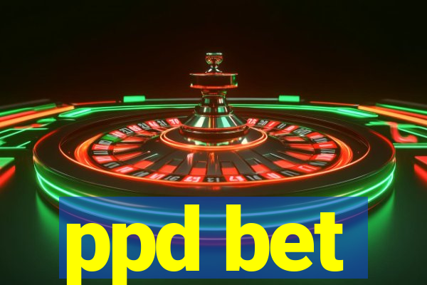 ppd bet